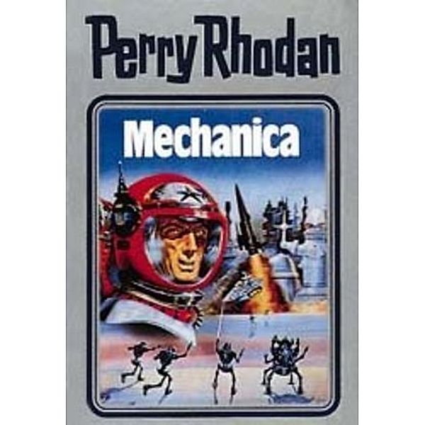 Perry Rhodan / Band 15: Mechanica, AUTOR