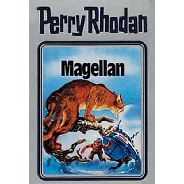 Perry Rhodan / Band 35: Magellan