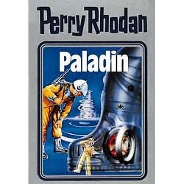 Perry Rhodan / Band 39: Paladin