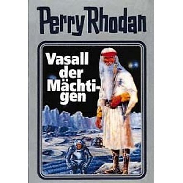 Perry Rhodan / Band 51: Vasall der Mächtigen