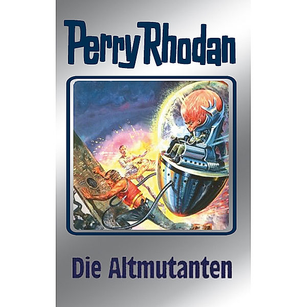 Perry Rhodan Band 65: Die Altmutanten