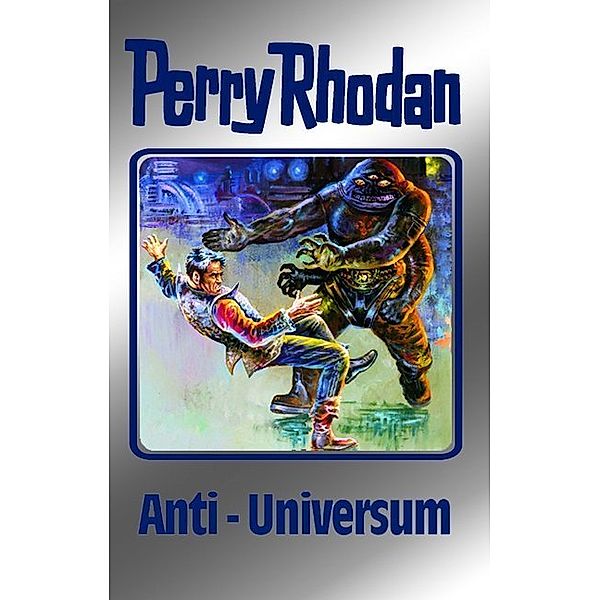 Perry Rhodan Band 68: Anti-Universum