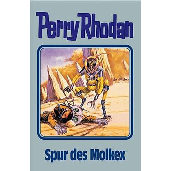 Perry Rhodan Band 79: Spur des Molkex, Perry Rhodan