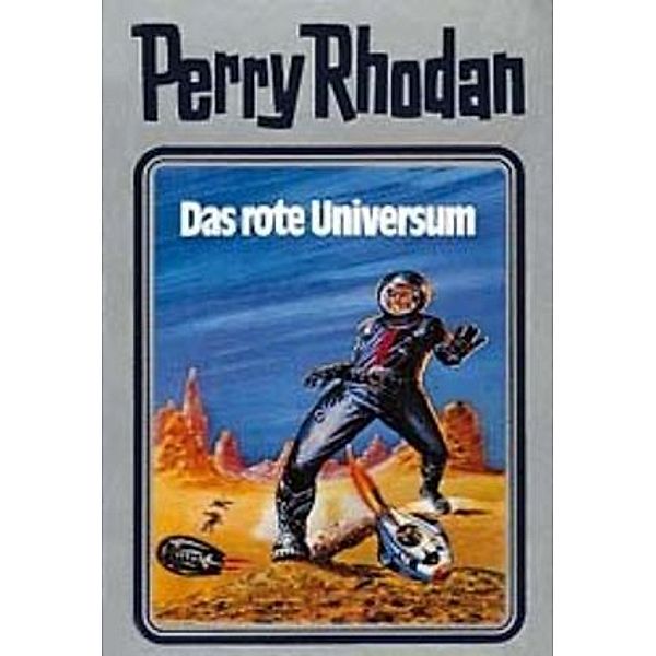 Perry Rhodan / Band 9: Das rote Universum, K. H. Scheer