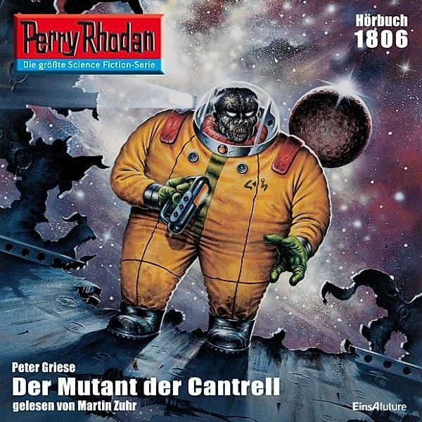 Perry Rhodan-Erstauflage - 1806 - Perry Rhodan 1806: Der Mutant von Cantrell, Peter Griese