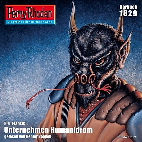 Perry Rhodan-Erstauflage - 1829 - Perry Rhodan 1829: Unternehmen Humanidrom, H.g. Francis