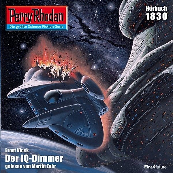 Perry Rhodan-Erstauflage - 1830 - Perry Rhodan 1830: Der IQ-Dimmer, Ernst Vlcek