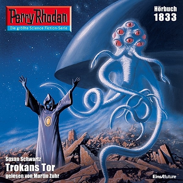 Perry Rhodan-Erstauflage - 1833 - Perry Rhodan 1833: Trokans Tor, Susan Schwartz