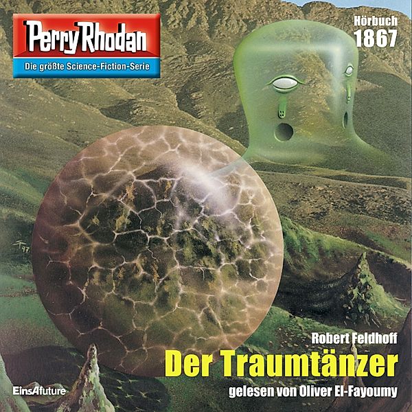 Perry Rhodan-Erstauflage - 1867 - Perry Rhodan 1867: Der Traumtänzer, Robert Feldhoff