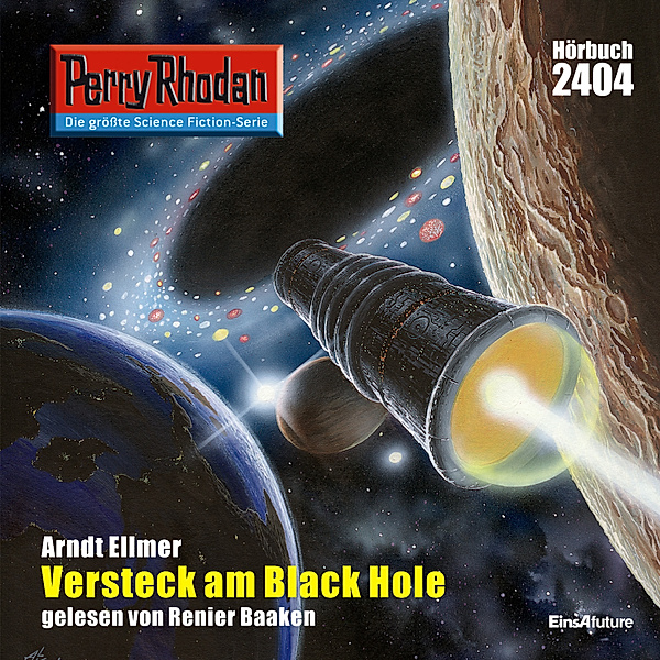 Perry Rhodan-Erstauflage - 2404 - Perry Rhodan 2404: Versteck am Black Hole, Arndt Ellmer