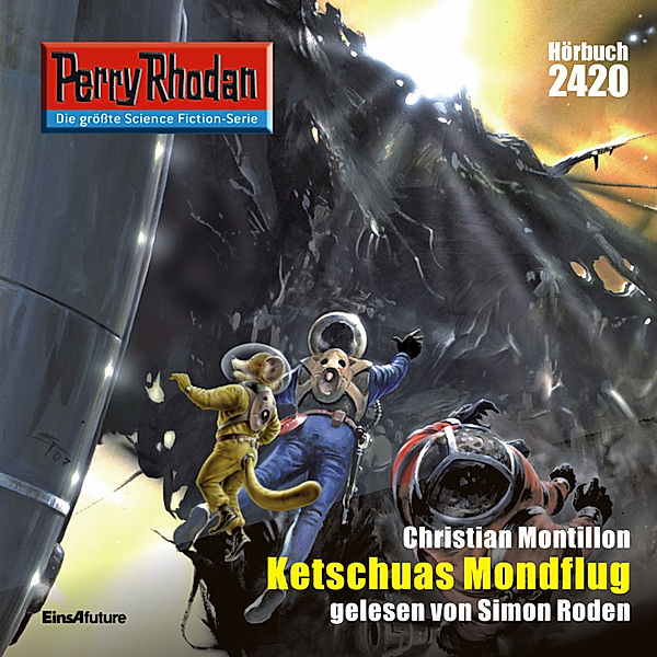 Perry Rhodan-Erstauflage - 2420 - Perry Rhodan 2420: Ketschuas Mondflug, Christian Montillon