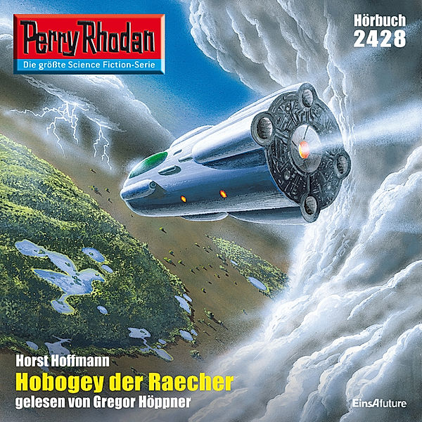 Perry Rhodan-Erstauflage - 2428 - Perry Rhodan 2428: Hobogey der Raecher, Horst Hoffmann