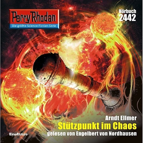 Perry Rhodan-Erstauflage - 2442 - Perry Rhodan 2442: Stützpunkt im Chaos, Arndt Ellmer