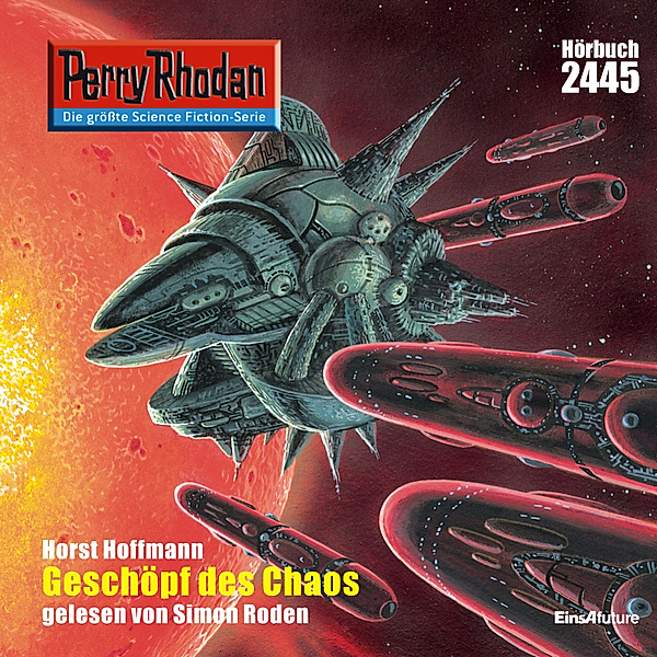Perry Rhodan-Erstauflage - 2445 - Perry Rhodan 2445: Geschöpf des Chaos, Horst Hoffmann