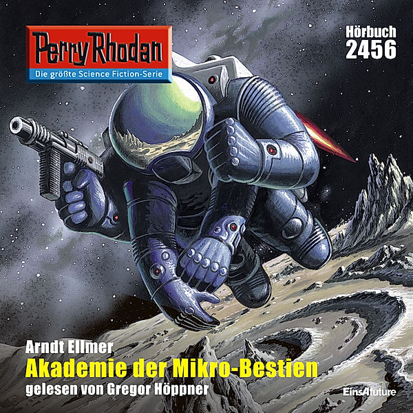 Perry Rhodan-Erstauflage - 2456 - Perry Rhodan 2456: Akademie der Mikro-Bestien, Arndt Ellmer