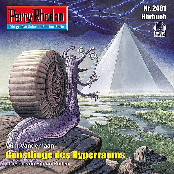 Perry Rhodan-Erstauflage - 2481 - Perry Rhodan 2481: Günstlinge des Hyperraums, Wim Vandemaan