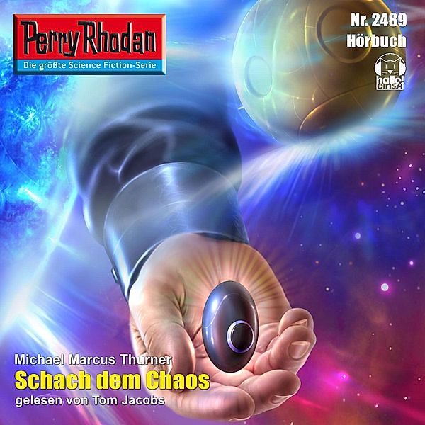 Perry Rhodan-Erstauflage - 2489 - Perry Rhodan 2489: Schach dem Chaos, Michael Marcus Thurner