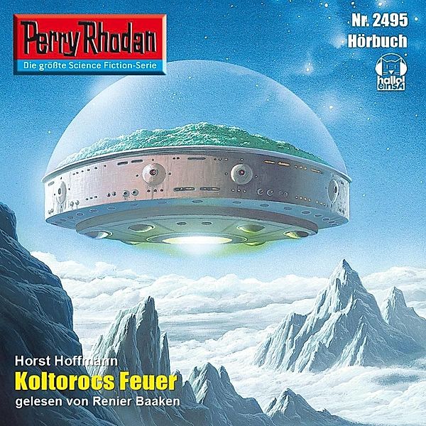 Perry Rhodan-Erstauflage - 2495 - Perry Rhodan 2495: Koltorocs Feuer, Horst Hoffmann