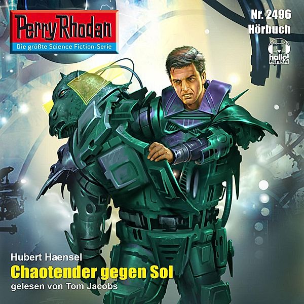 Perry Rhodan-Erstauflage - 2496 - Perry Rhodan 2496: Chaotender gegen Sol, Hubert Haensel