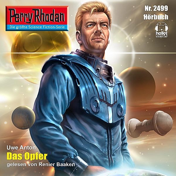 Perry Rhodan-Erstauflage - 2499 - Perry Rhodan 2499: Das Opfer, Uwe Anton