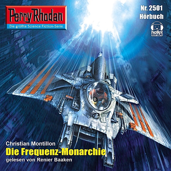 Perry Rhodan-Erstauflage - 2501 - Perry Rhodan 2501: Die Frequenz-Monarchie, Christian Montillon