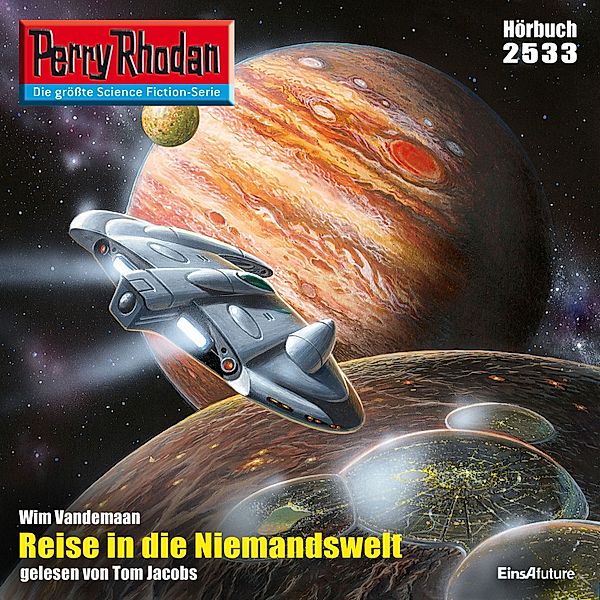 Perry Rhodan-Erstauflage - 2533 - Perry Rhodan 2533: Reise in die Niemandswelt, Wim Vandemaan