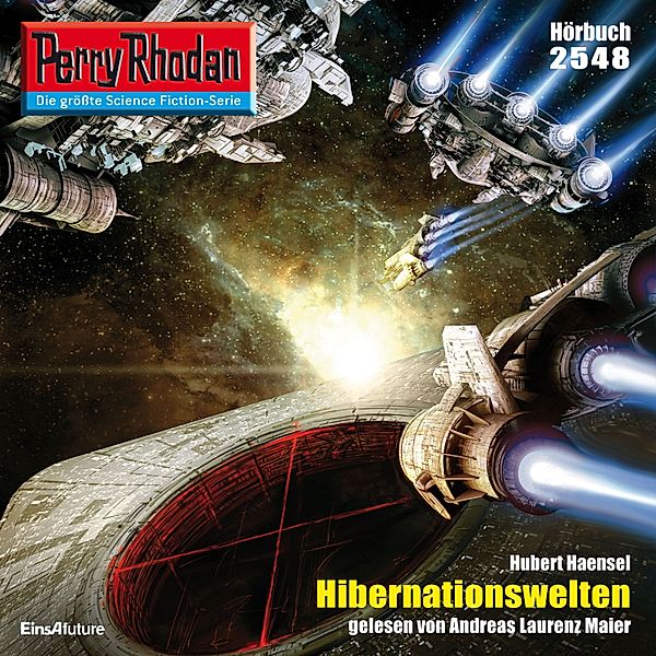 Perry Rhodan-Erstauflage - 2548 - Perry Rhodan 2548: Hibernationswelten, Hubert Haensel