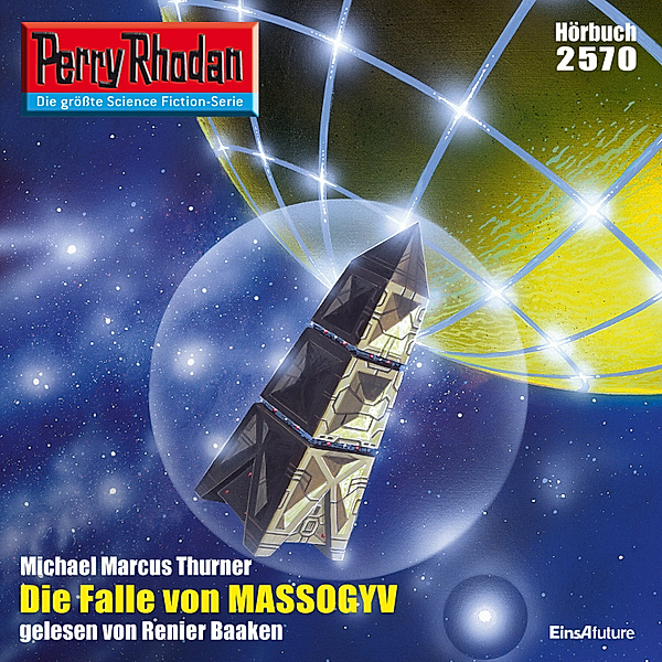 Perry Rhodan-Erstauflage - 2570 - Perry Rhodan 2570: Die Falle von MASSOGYV, Michael Marcus Thurner