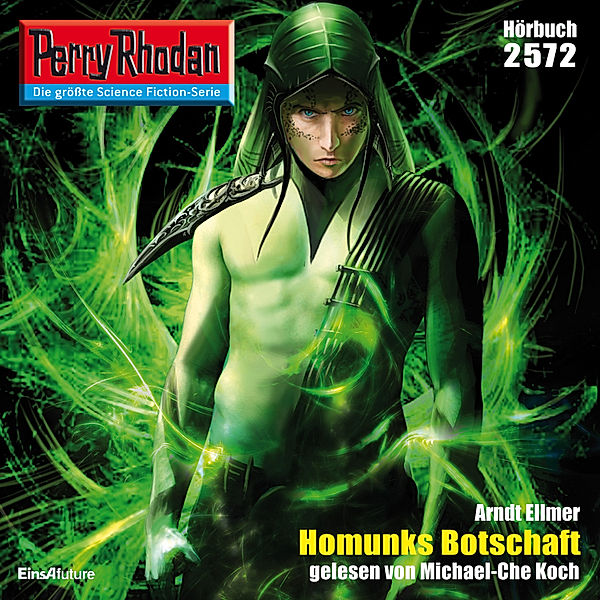 Perry Rhodan-Erstauflage - 2572 - Perry Rhodan 2572: Homunks Botschaft, Arndt Ellmer