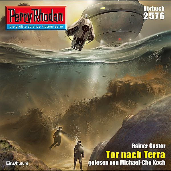 Perry Rhodan-Erstauflage - 2576 - Perry Rhodan 2576: Tor nach Terra, Rainer Castor