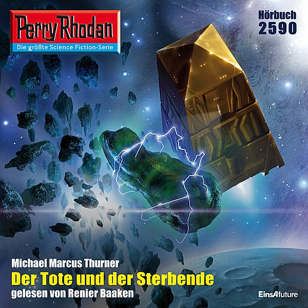 Perry Rhodan-Erstauflage - 2590 - Perry Rhodan 2590: Der Tote und der Sterbende, Michael Markus Thurner