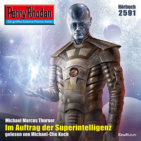 Perry Rhodan-Erstauflage - 2591 - Perry Rhodan 2591: Im Auftrag der Superintelligenz, Michael Marcus Thurner