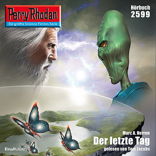 Perry Rhodan-Erstauflage - 2599 - Perry Rhodan 2599: Der letzte Tag, Marc A. Herren