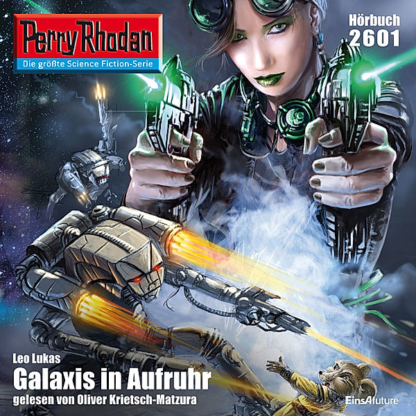 Perry Rhodan-Erstauflage - 2601 - Perry Rhodan 2601: Galaxis in Aufruhr, Leo Lukas