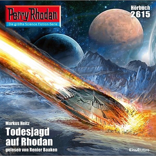 Perry Rhodan-Erstauflage - 2615 - Perry Rhodan 2615: Todesjagd auf Rhodan, Markus Heitz