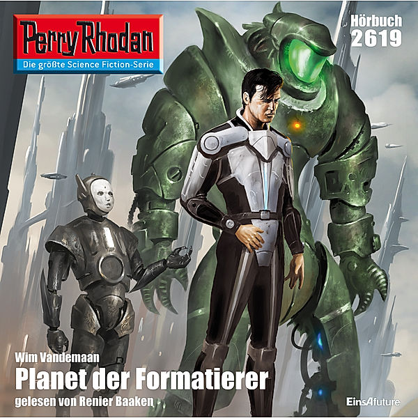 Perry Rhodan-Erstauflage - 2619 - Perry Rhodan 2619: Planet der Formatierer, Wim Vandemaan