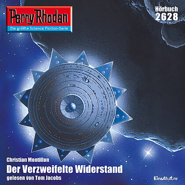 Perry Rhodan-Erstauflage - 2628 - Perry Rhodan 2628: Der Verzweifelte Widerstand, Christian Montillon