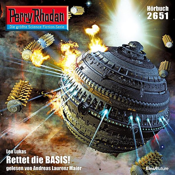 Perry Rhodan-Erstauflage - 2651 - Perry Rhodan 2651: Rettet die BASIS!, Leo Lukas