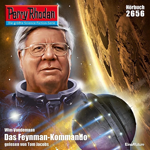 Perry Rhodan-Erstauflage - 2656 - Perry Rhodan 2656: Das Feynman-Kommando, Wim Vandemaan