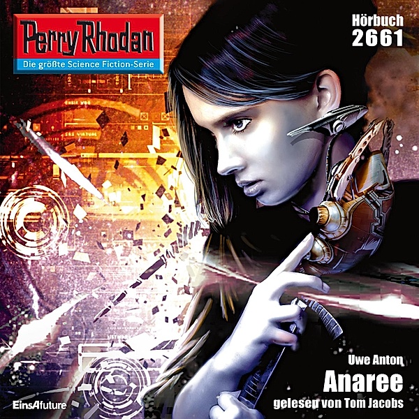 Perry Rhodan-Erstauflage - 2661 - Perry Rhodan 2661: Anaree, Uwe Anton