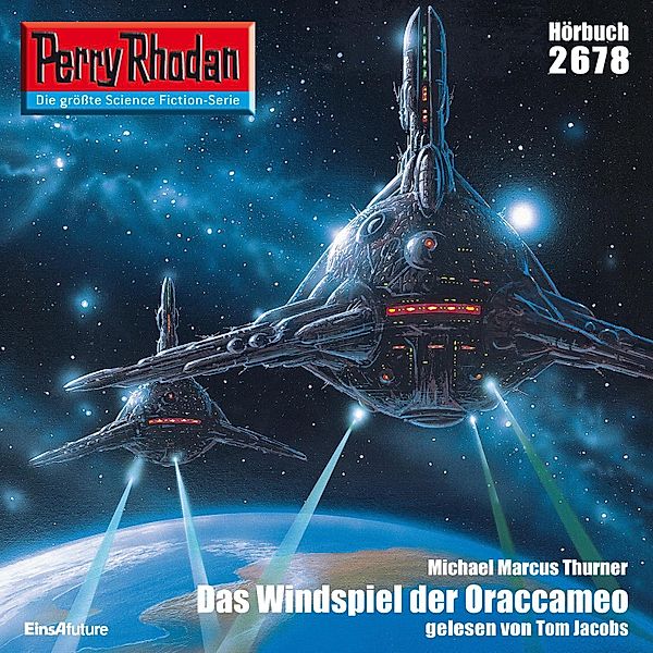 Perry Rhodan-Erstauflage - 2678 - Perry Rhodan 2678: Das Windspiel der Oraccameo, Michael Marcus Thurner