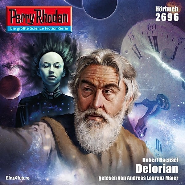 Perry Rhodan-Erstauflage - 2696 - Perry Rhodan 2696: Delorian, Hubert Haensel