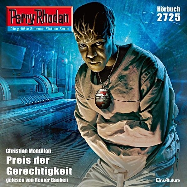 Perry Rhodan-Erstauflage - 2725 - Perry Rhodan 2725: Preis der Gerechtigkeit, Christian Montillon