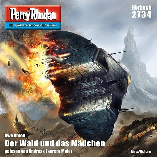 Perry Rhodan-Erstauflage - 2734 - Perry Rhodan 2734: Der Wald und das Mädchen, Uwe Anton