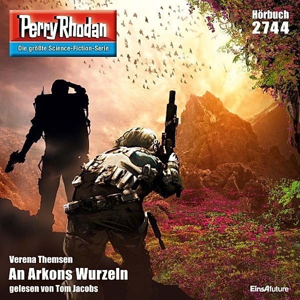 Perry Rhodan-Erstauflage - 2744 - Perry Rhodan 2744: An Arkons Wurzeln, Verena Themsen