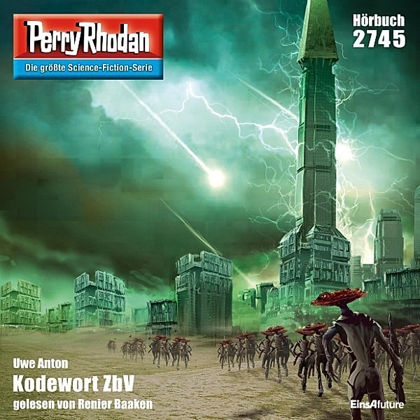 Perry Rhodan-Erstauflage - 2745 - Perry Rhodan 2745: Kodewort ZbV, Uwe Anton