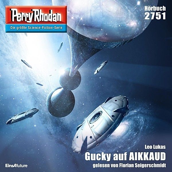 Perry Rhodan-Erstauflage - 2751 - Perry Rhodan 2751: Gucky auf AIKKAUD, Leo Lukas