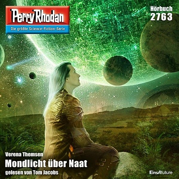 Perry Rhodan-Erstauflage - 2763 - Perry Rhodan 2763: Mondlicht über Naat, Verena Themsen