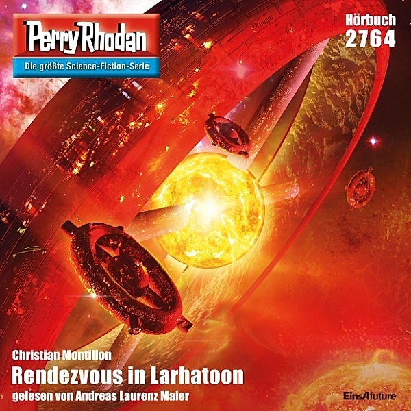 Perry Rhodan-Erstauflage - 2764 - Perry Rhodan 2764: Rendezvous in Larhatoon, Christian Montillon