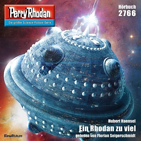 Perry Rhodan-Erstauflage - 2766 - Perry Rhodan 2766: Ein Rhodan zu viel, Hubert Haensel